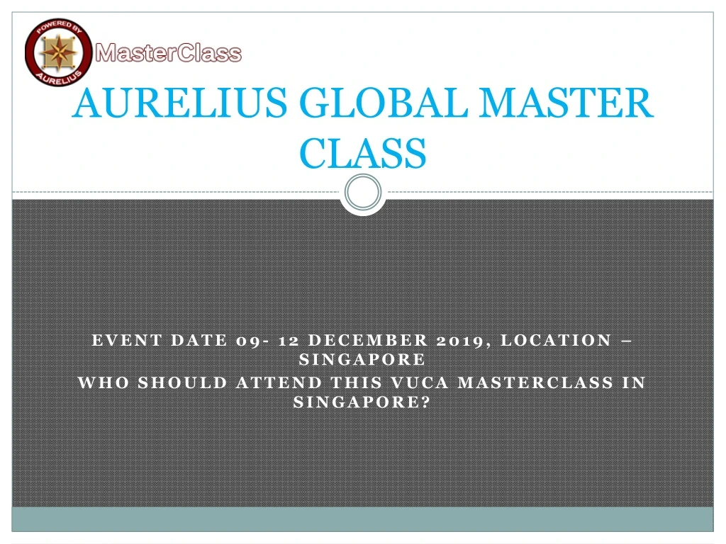 aurelius global master class