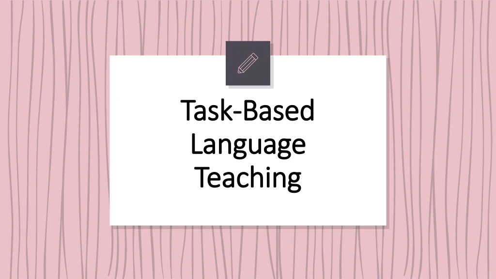 task based language teaching