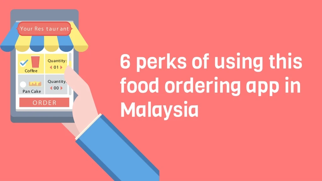 6 perks of using this food ordering