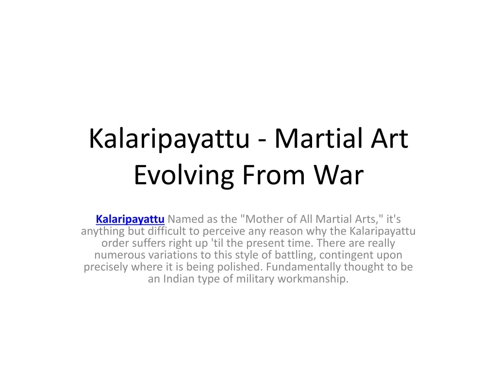 kalaripayattu martial art evolving from war