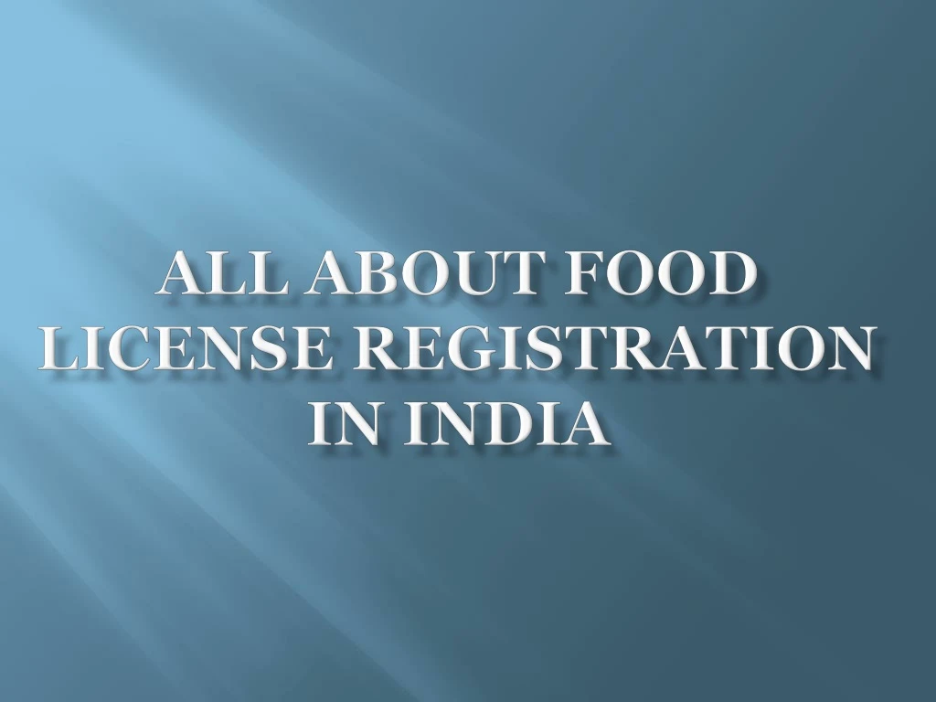 all about food license registration in india