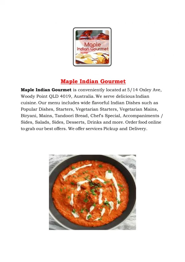 15% Off - Maple Indian Gourmet-Woody Point - Order Food Online