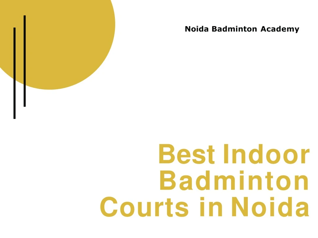 noida badminton academy