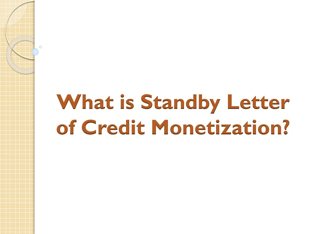 what is standby letter of credit monetization
