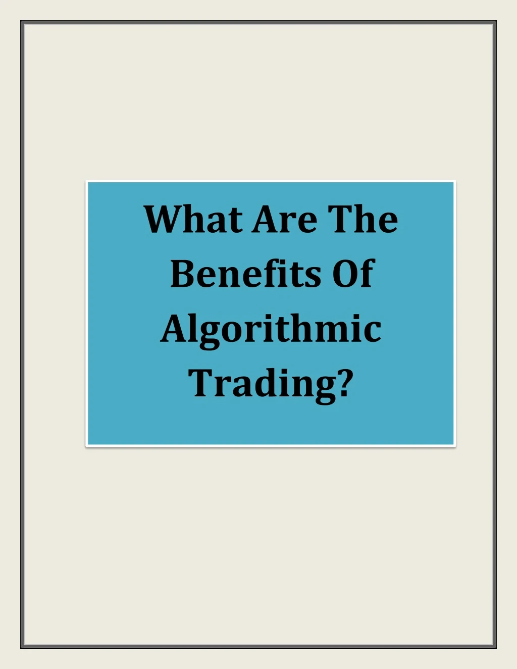 what are the benefits of algorithmic trading