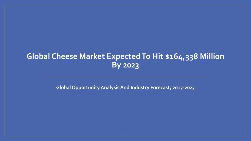 global cheese market expected