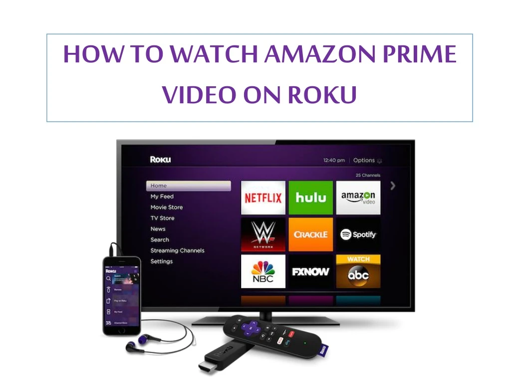 how to watch amazon prime video on roku