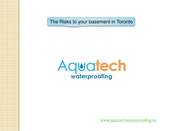 The Risks to your basement in Toronto