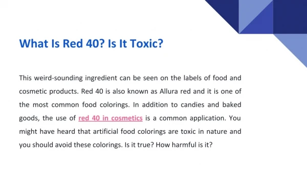 What is Red 40? Is It Toxic?