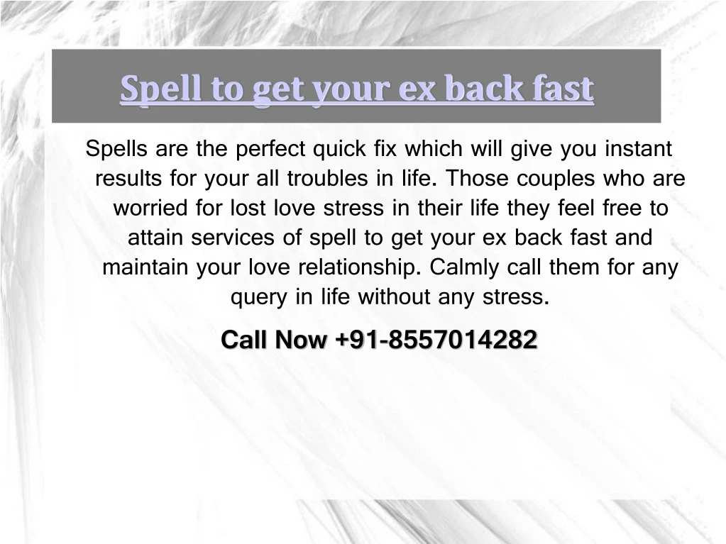 spell to get your ex back fast