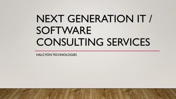Next Generation IT Software Consulting Servcies