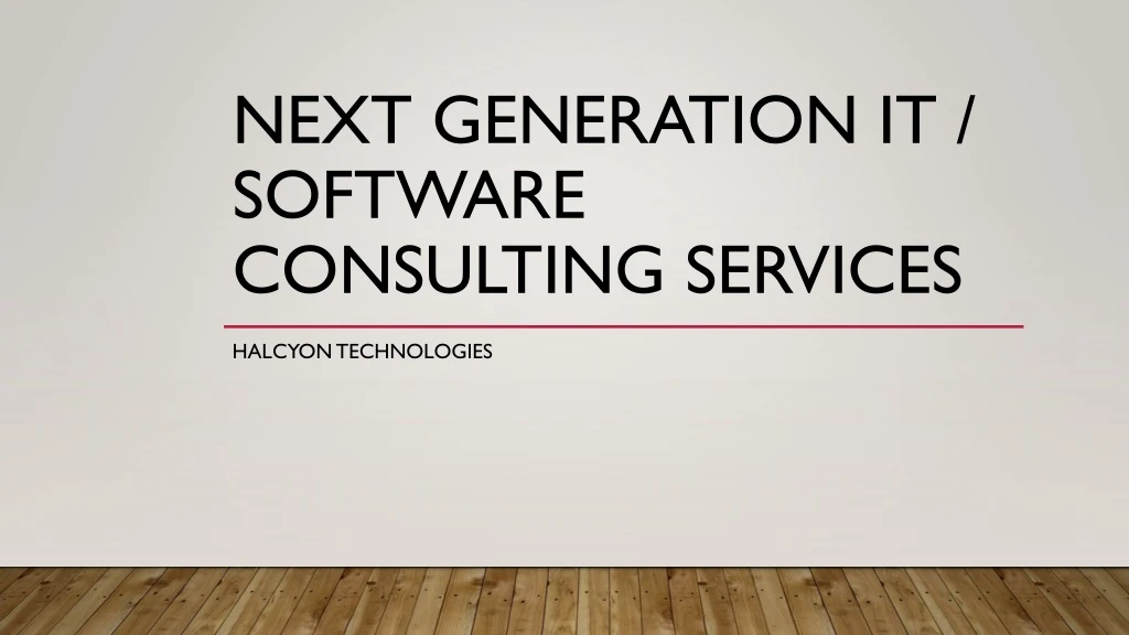 next generation it software consulting services