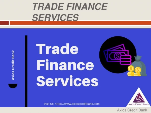Trade Finance Services Malaysia By Axios