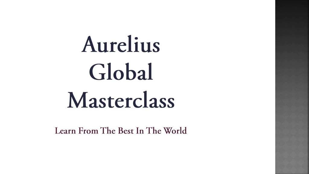 aurelius global masterclass