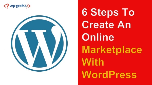 6 Steps To Create An Online Marketplace With WordPress