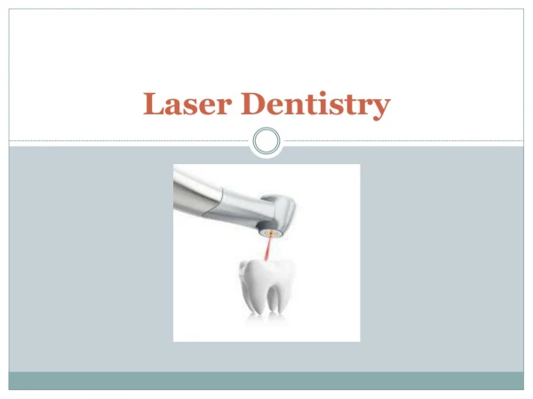 Lasers in Dentistry
