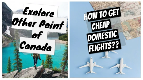 Easy steps for cheap domestic flights Canada