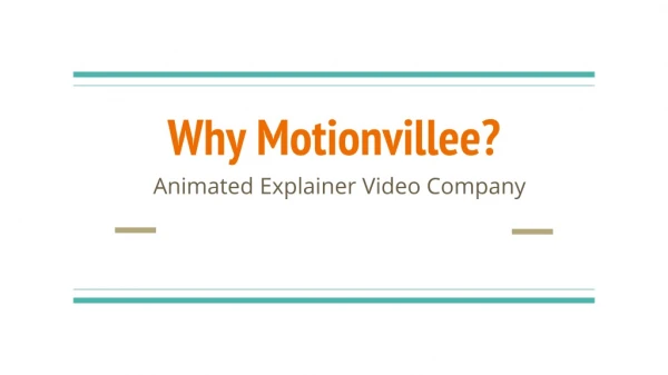 Why Motionvillee - Animated Explainer Video Company??