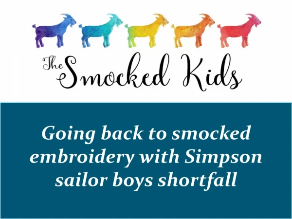 Going back to smocked embroidery with Simpson sailor boys shortfall