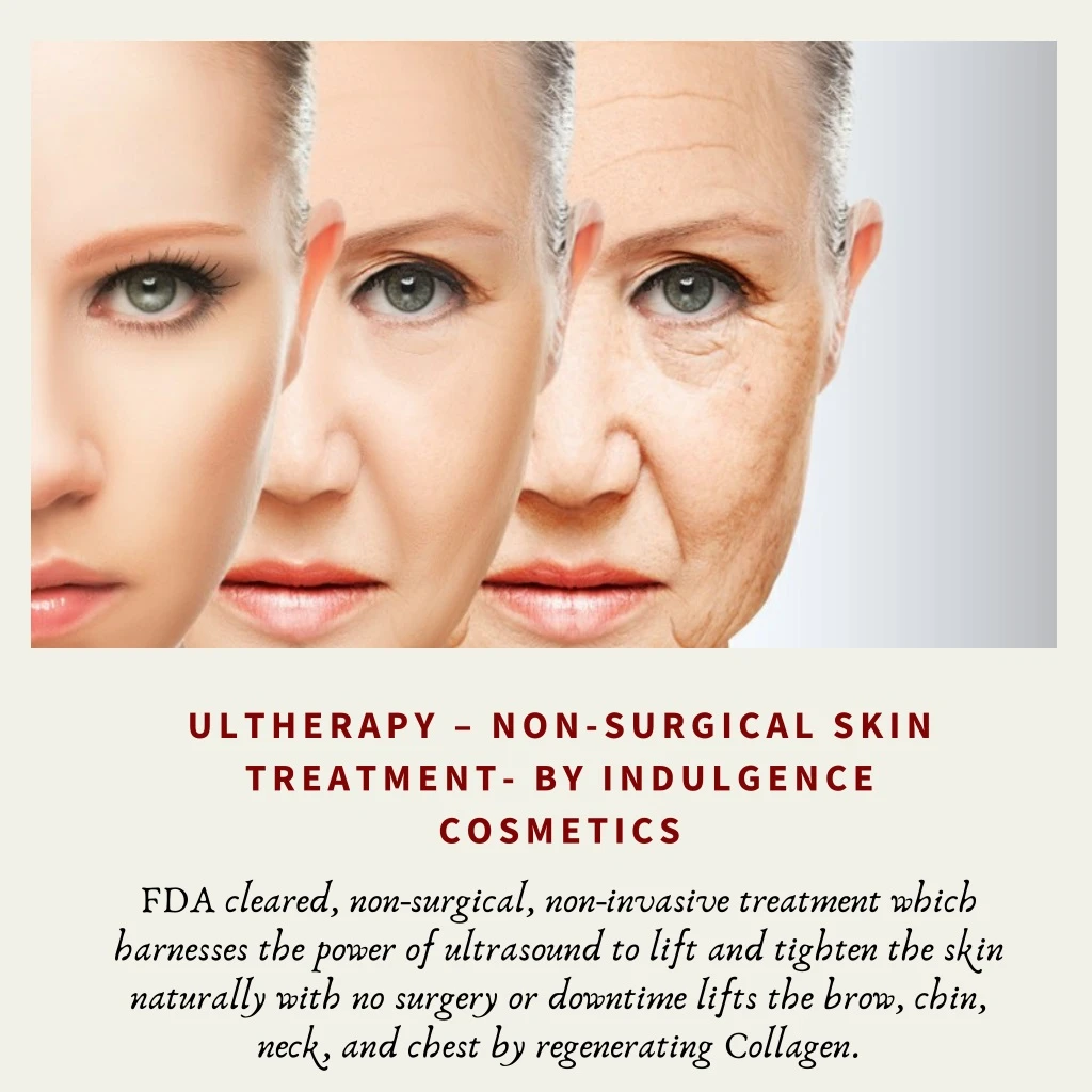 ultherapy non surgical skin treatment
