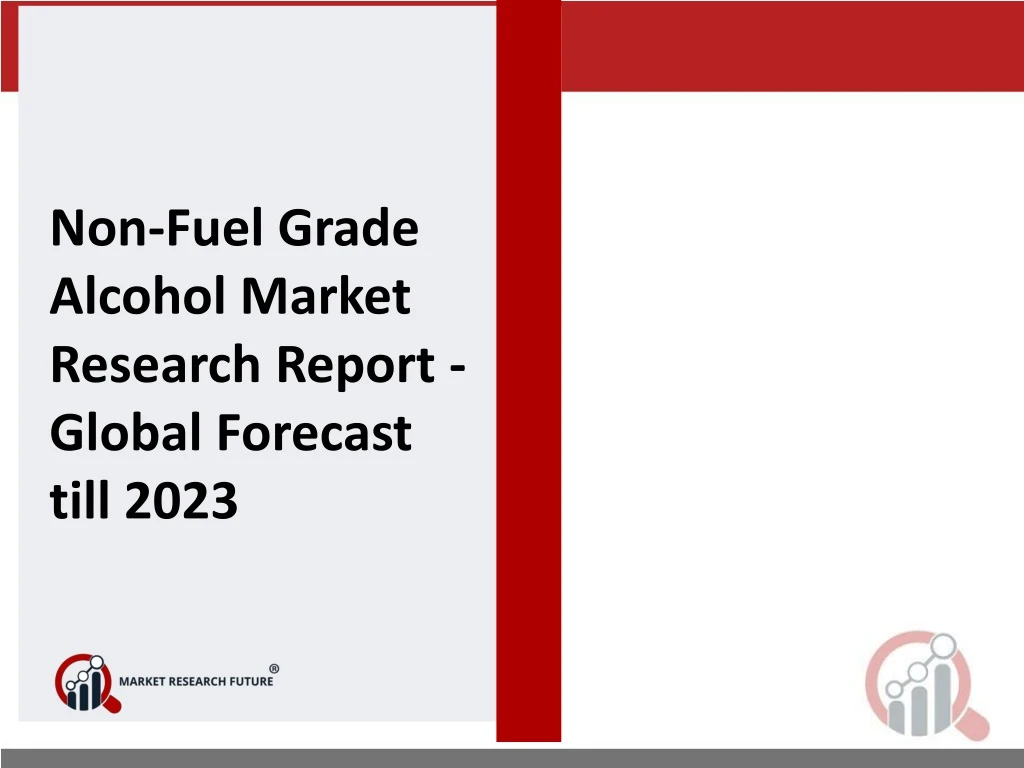 non fuel grade alcohol market research report