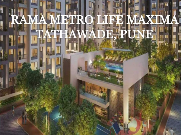 Rama Metro Life Maxima|Call: 8448272360