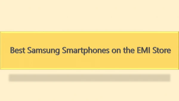 Best Samsung Smartphones on the EMI Store