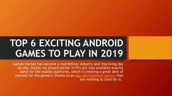 TOP 6 EXCITING ANDROID GAMES TO PLAY IN 2019