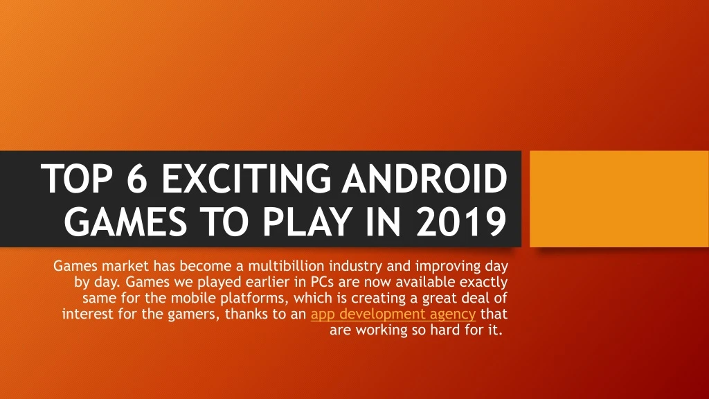 top 6 exciting android games to play in 2019