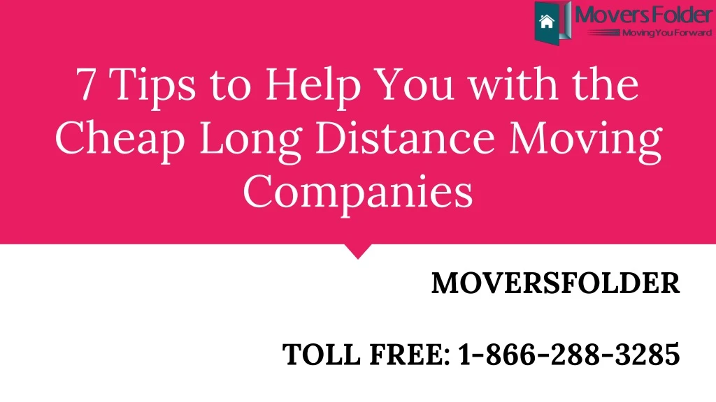 7 tips to help you with the cheap long distance moving companies