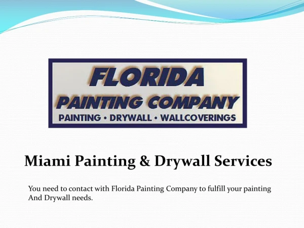 Some advantages of hiring Miami painters