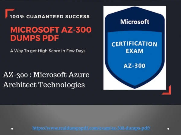 Microsoft Azure AZ-300 Dumps Pdf - Reliable And Official