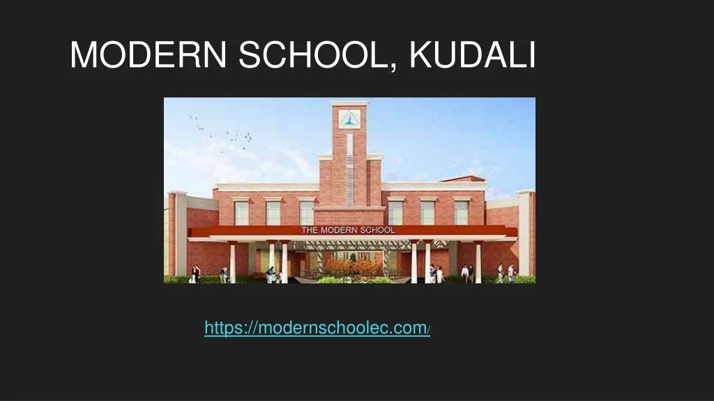 modern school kudali