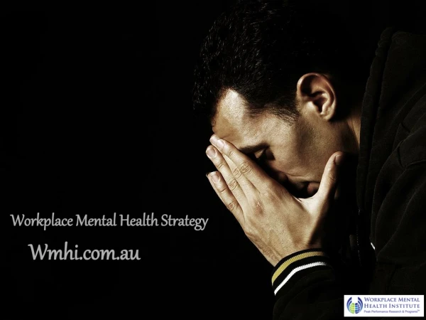 Workplace Mental Health Strategy Australia