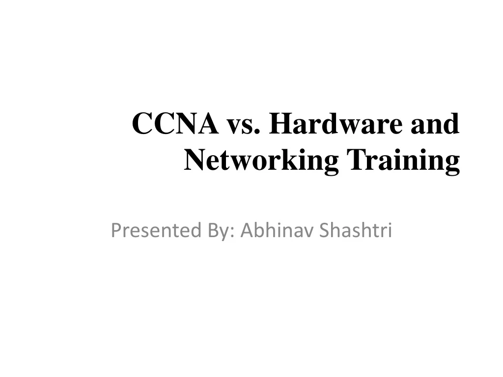ccna vs hardware and networking training