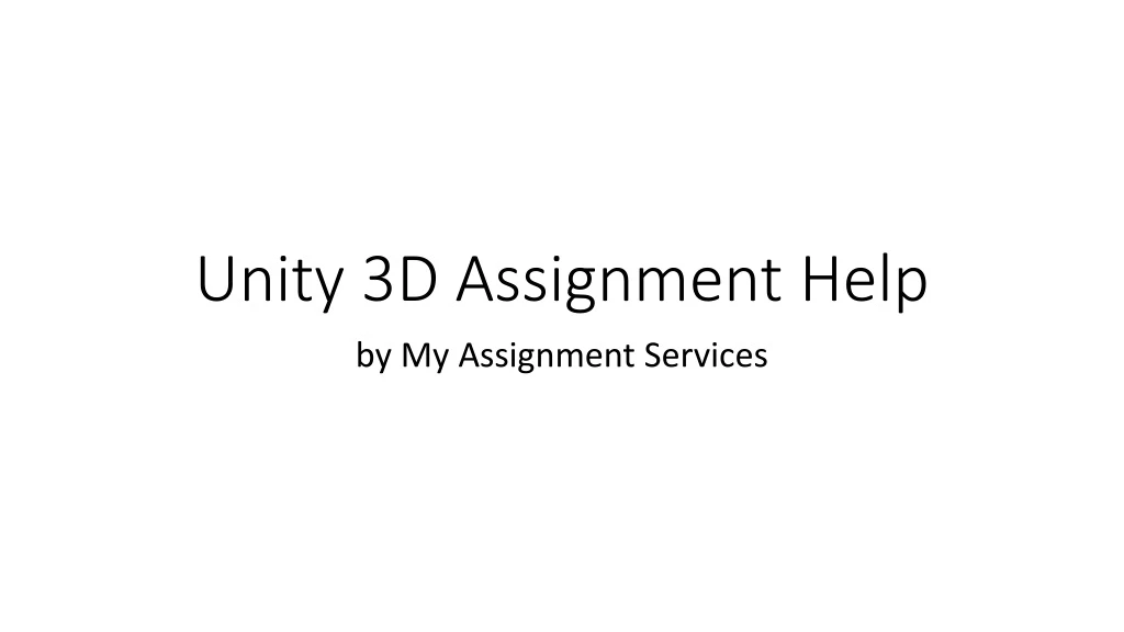 unity 3d assignment h elp