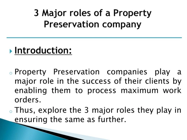 3 Major roles of a Property Preservation company | IMSPeople