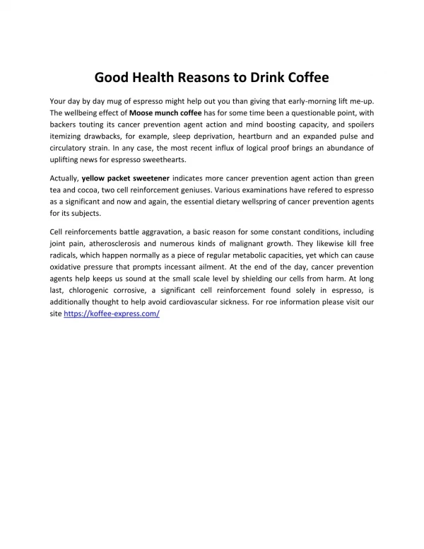 Good Health Reasons to Drink Coffee