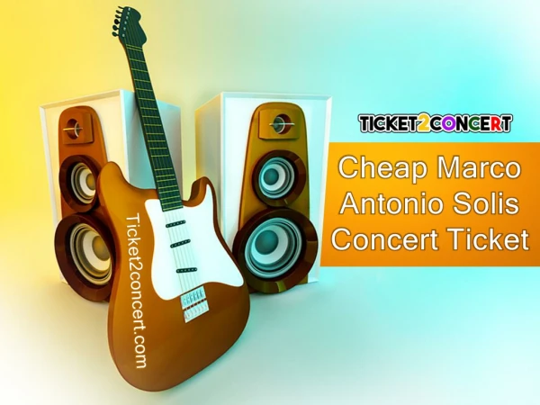 Discount Marco Antonio Solis Concert Tickets
