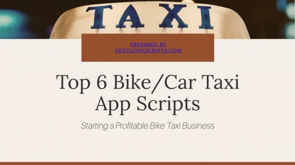 Top 6 Bike/Car Taxi App Scripts