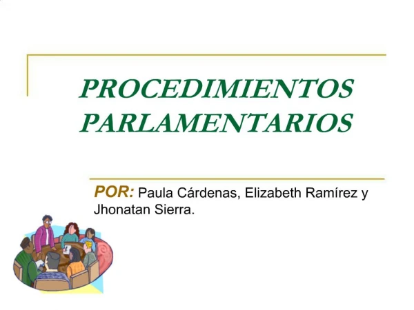 PROCEDIMIENTOS PARLAMENTARIOS