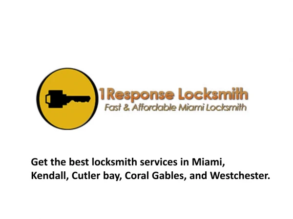 Some advantages of locksmith Miami