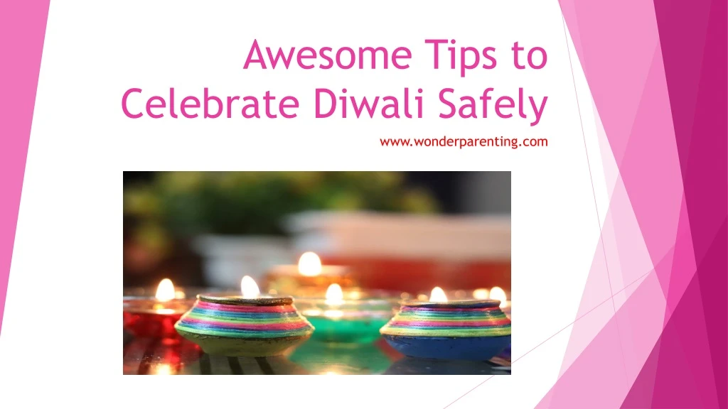 awesome tips to celebrate diwali safely