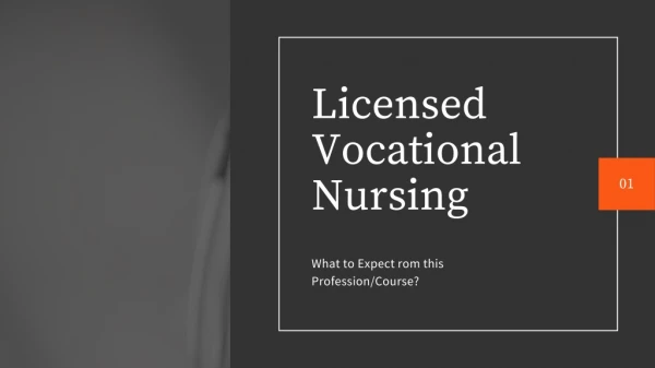 Licensed Vocational Nursing – What to Expect from this Profession?