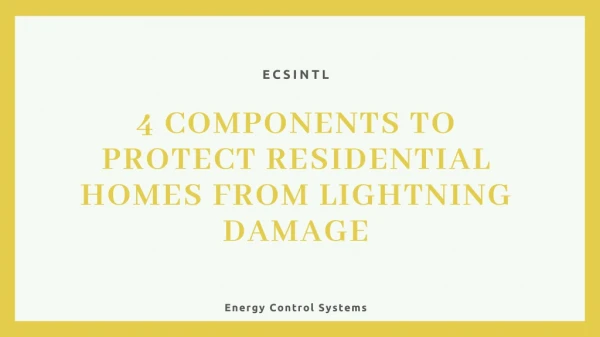 4 Components To Protect Residential Homes From Lightning Damage