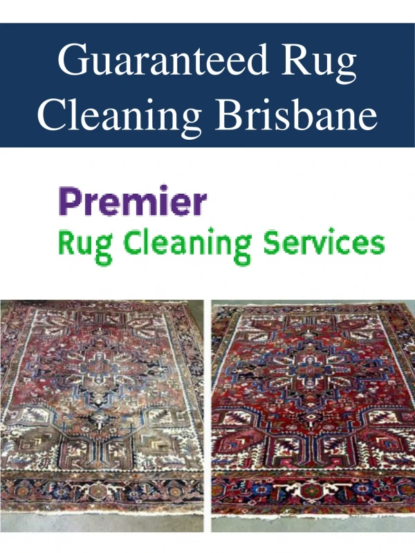 Guaranteed Rug Cleaning Brisbane
