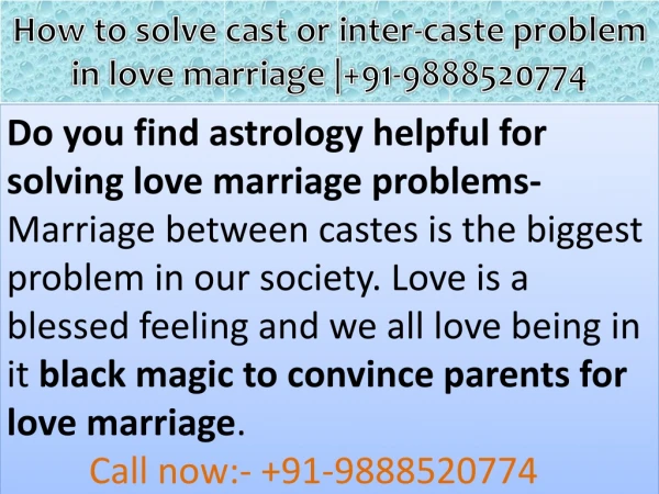 How to solve cast or inter-caste problem in love marriage | 91-9888520774