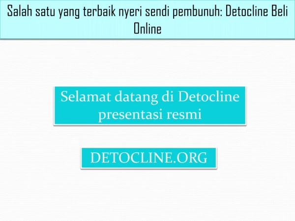 Salah satu pembunuh nyeri sendi terbaik: Detocline Beli Online