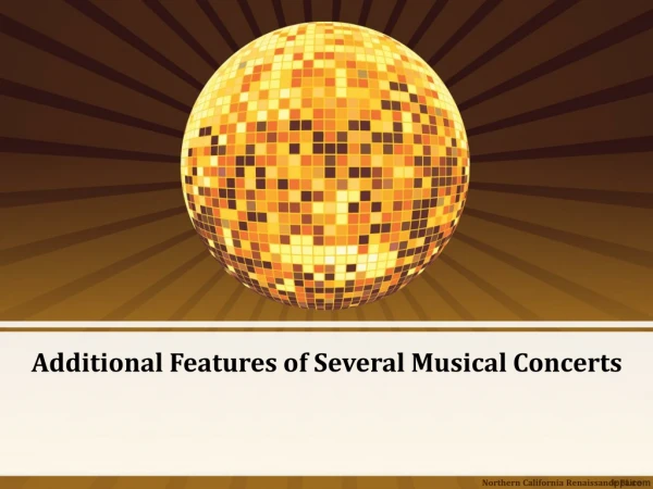 Additional Features of Several Musical Concerts