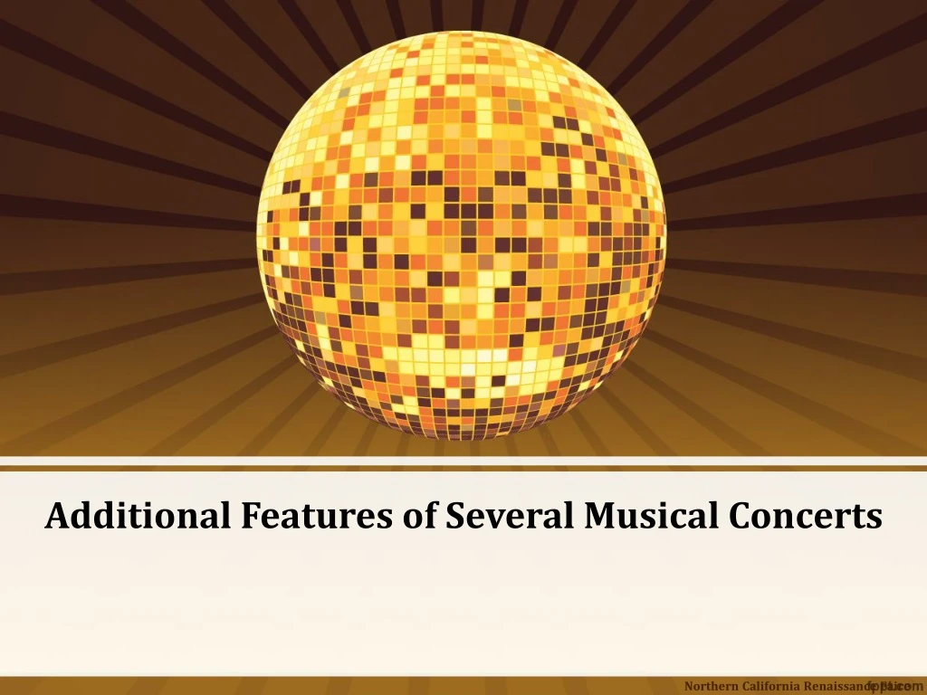 additional features of several musical concerts